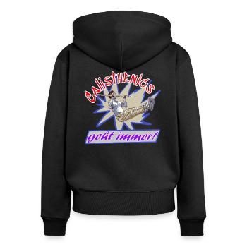 Calisthenics geht immer - Frauen Premium Bio Zip Hoodie - Schwarz - Hinten - Julia (174cm)
