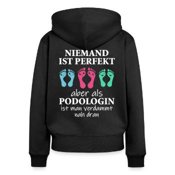 Fußpflege Podologin Podologie Spruch Geschenk - Frauen Premium Bio Zip Hoodie - Schwarz - Hinten - Julia (174cm)
