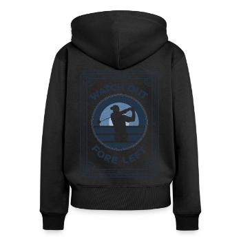 Watch out Fore left | Funny golf sayings - Women's Premium Organic Zip Hoodie - black - Back - Julia (174cm)