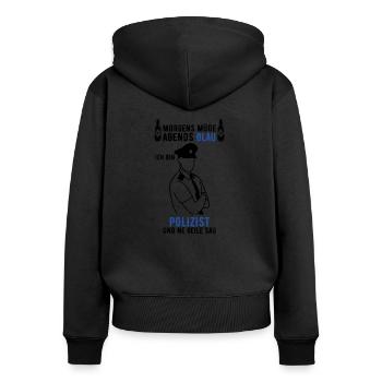 Ich bin Polizist Humor Lustig Spruch Polizei - Frauen Premium Bio Zip Hoodie - Schwarz - Hinten - Julia (174cm)