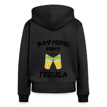 Bad Moms drink Tequila - Frauen Premium Bio Zip Hoodie - Schwarz - Hinten - Julia (174cm)