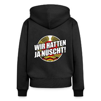 Wir hatten ja nüscht - DDR Spruch (v1) - Frauen Premium Bio Zip Hoodie - Schwarz - Hinten - Julia (174cm)