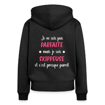 Je ne suis pas parfaite mais skippeuse - Sweat à capuche zippé Premium bio Femme - noir - Dos - Julia (174cm)