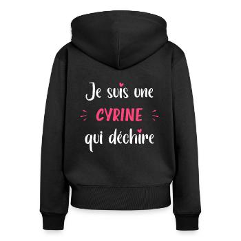 Je suis une CYRINE qui déchire - Sweat à capuche zippé Premium bio Femme - noir - Dos - Julia (174cm)