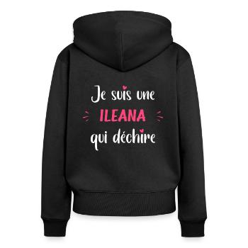 Je suis une ILEANA qui déchire - Sweat à capuche zippé Premium bio Femme - noir - Dos - Julia (174cm)