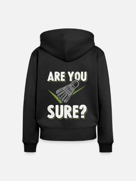 badminton witziger spruch - Frauen Premium Bio Zip Hoodie - Schwarz