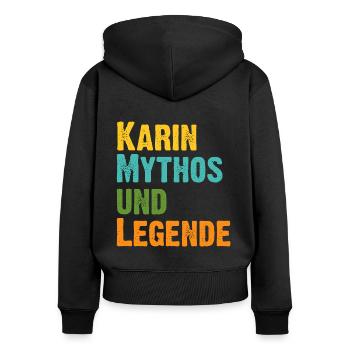 Mythos Karin die Legende Vorname Karin - Frauen Premium Bio Zip Hoodie - Schwarz - Hinten - Julia (174cm)