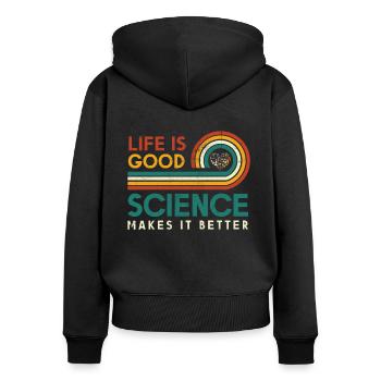 La vie est belle. La science le rend meilleur. - Sweat à capuche zippé Premium bio Femme - noir - Dos - Julia (174cm)