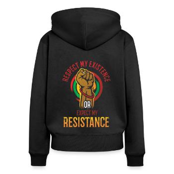 Respektiere Meine Existenz Oder Erwarte Meine Für - Frauen Premium Bio Zip Hoodie - Schwarz - Hinten - Julia (174cm)