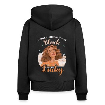 I didn't choose to turn black - Women's Premium Organic Zip Hoodie - black - Back - Julia (174cm)