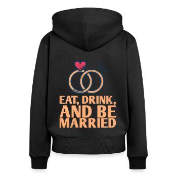 Manger, boire et être plus marié - Sweat à capuche zippé Premium bio Femme - noir - Dos - Julia (174cm)