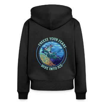 Frieren Sie Ihre Ängste Ein, Tauchen Sie Ins Eis - Frauen Premium Bio Zip Hoodie - Schwarz - Hinten - Julia (174cm)