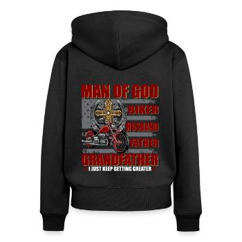 Man Of God Shirt Biker Husband Father Grandfather - Women's Premium Organic Zip Hoodie - black - Back - Julia (174cm)