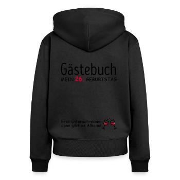 Gästebuch 26. Geburtstag Glückwunsch Zu 26 Jahren - Frauen Premium Bio Zip Hoodie - Schwarz - Hinten - Julia (174cm)
