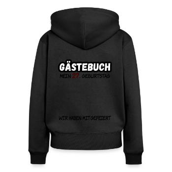 27. Geburtstag 27 Jahre Geburtstagsgeschenk - Frauen Premium Bio Zip Hoodie - Schwarz - Hinten - Julia (174cm)