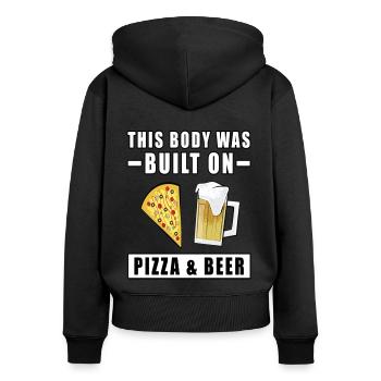 This Body Was Built On Pizza Beer - Women's Premium Organic Zip Hoodie - black - Back - Julia (174cm)