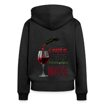 Naughty Wine Drinker - Women's Premium Organic Zip Hoodie - black - Back - Julia (174cm)