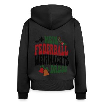 Federballerin Weihnachten Federball Spielerin XMAS - Frauen Premium Bio Zip Hoodie - Schwarz - Hinten - Julia (174cm)
