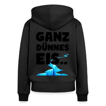 Ganz dünnes Eis Lustige Sprüche Dünnes Eis - Frauen Premium Bio Zip Hoodie - Schwarz - Hinten - Julia (174cm)