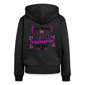 So sieht die beste Trainerin der Welt aus - Frauen Premium Bio Zip Hoodie - Schwarz - Hinten - Julia (174cm)
