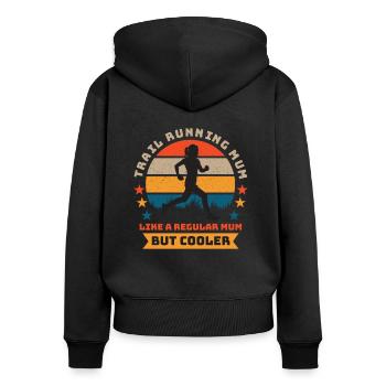 Trail Running Mama - Muttertagsgeschenk - Frauen Premium Bio Zip Hoodie - Schwarz - Hinten - Julia (174cm)