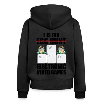 E Is For Egg Hunt Electronic Video Games Gamer Vid - Frauen Premium Bio Zip Hoodie - Schwarz - Hinten - Julia (174cm)
