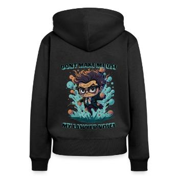 Zwinge mich nicht, meine Anwaltsstimme zu benutzen - Frauen Premium Bio Zip Hoodie - Schwarz - Hinten - Julia (174cm)