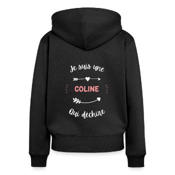 Je suis une Coline qui déchire - Sweat à capuche zippé Premium bio Femme - noir - Dos - Julia (174cm)