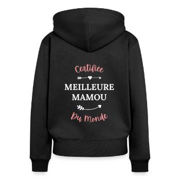 Certifiée meilleure Mamou du monde - Sweat à capuche zippé Premium bio Femme - noir - Dos - Julia (174cm)