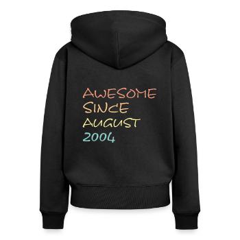 Awesome Since August 2004 - Frauen Premium Bio Zip Hoodie - Schwarz - Hinten - Julia (174cm)