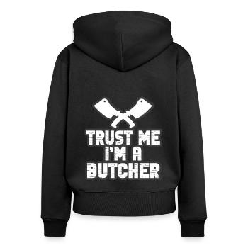 Metzger Fleischer Sprücher I Metzgerei - Frauen Premium Bio Zip Hoodie - Schwarz - Hinten - Julia (174cm)