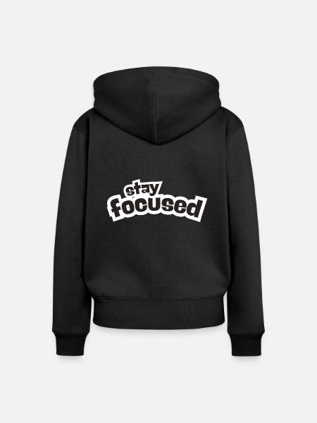 Stay Focused - Frauen Premium Bio Zip Hoodie - Schwarz