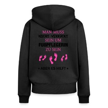 Fußpflege Pediküre Podologe Nagelstudio Geschenk - Frauen Premium Bio Zip Hoodie - Schwarz - Hinten - Julia (174cm)