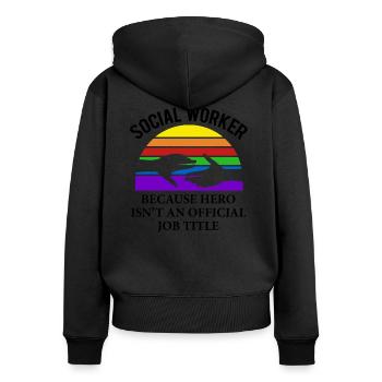Sozialarbeit Sozialarbeiter Spruch Geschenk - Frauen Premium Bio Zip Hoodie - Schwarz - Hinten - Julia (174cm)