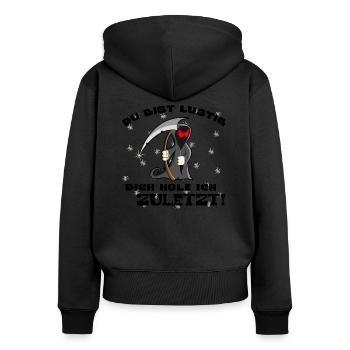 Sensenmann, Metall, Tod, Du bist lustig Funshirt - Frauen Premium Bio Zip Hoodie - Schwarz - Hinten - Julia (174cm)