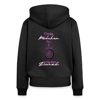 Coole Mädchen Fahren Einrad Einradfahrerin Motiv - Frauen Premium Bio Zip Hoodie - Schwarz - Hinten - Julia (174cm)