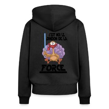 Le dindon de la force - Parodie Humour Fun Cool - Sweat à capuche zippé Premium bio Femme - noir - Dos - Julia (174cm)