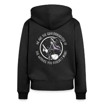 We Are The Granddaughters of The Witches - Women's Premium Organic Zip Hoodie - black - Back - Julia (174cm)