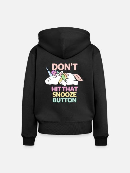 Don`t hit that snooze - Frauen Premium Bio Zip Hoodie - Schwarz