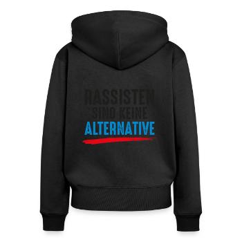 Rassisten sind keine Alternative Gegen Nazis Demo - Frauen Premium Bio Zip Hoodie - Schwarz - Hinten - Julia (174cm)
