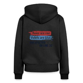 Unexpected { on Line 32 Engineer Coder Software - Women's Premium Organic Zip Hoodie - black - Back - Julia (174cm)