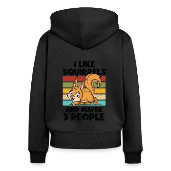 I Like Squirrels And Maybe 3 People Squirrel - Frauen Premium Bio Zip Hoodie - Schwarz - Hinten - Julia (174cm)
