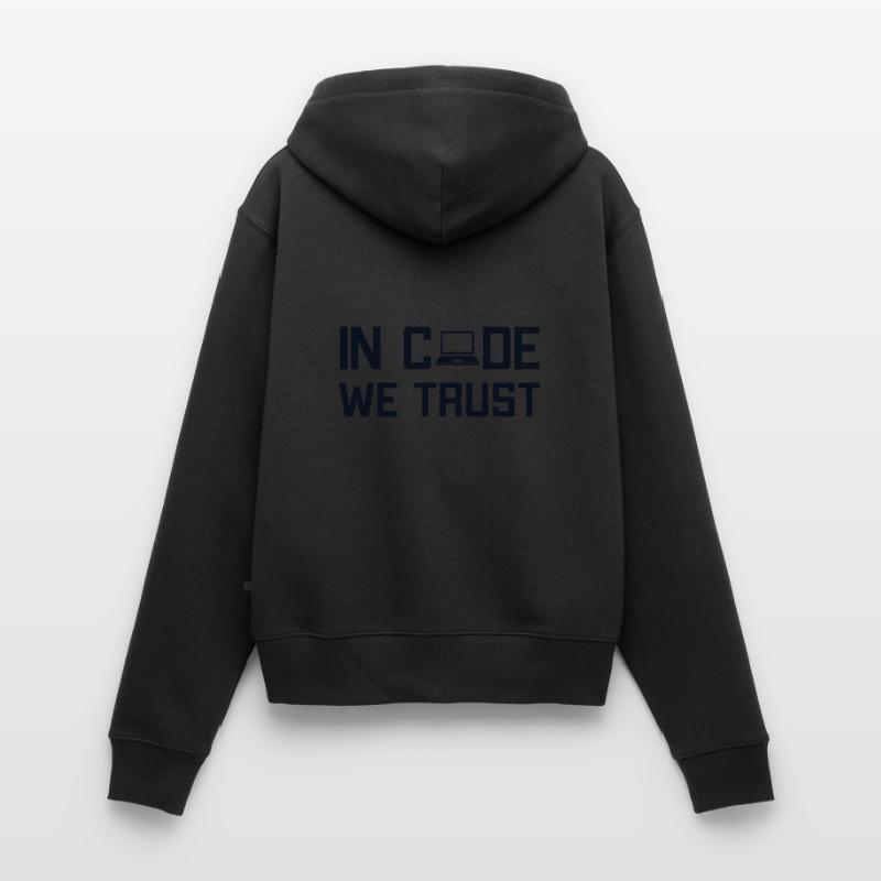 In Code We Trust Full Stack Coder Software Women's Premium Organic Zip Hoodie