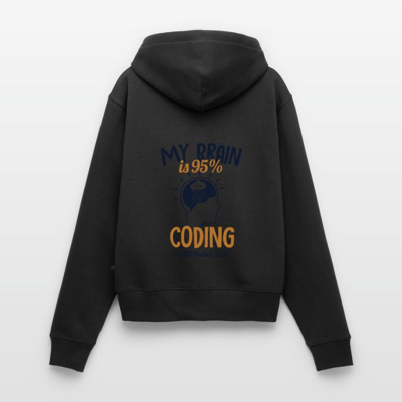 My Brain is 95% Coding Full Stack Coder Software Women's Premium Organic Zip Hoodie