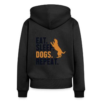 Eat Sleep Dogs Repeat Dog Mom Dogfather Dog Daddy - Women's Premium Organic Zip Hoodie - black - Back - Julia (174cm)