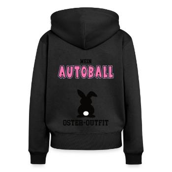 Autoball Oster Outfit Ostergeschenk Autoballerin - Frauen Premium Bio Zip Hoodie - Schwarz - Hinten - Julia (174cm)