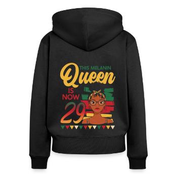 Diese Melaninkönigin Ist Jetzt 29 Jahre Alt, 29. - Frauen Premium Bio Zip Hoodie - Schwarz - Hinten - Julia (174cm)