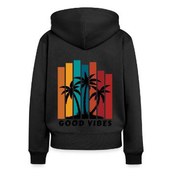 GOOD VIBES - Frauen Premium Bio Zip Hoodie - Schwarz - Hinten - Julia (174cm)