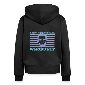 Abraham Lincoln Theater Theatre US History - Women's Premium Organic Zip Hoodie - black - Back - Julia (174cm)