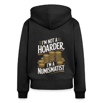Coin Collector Coin Collection Numismatic History - Women's Premium Organic Zip Hoodie - black - Back - Julia (174cm)